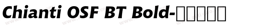 Chianti OSF BT Bold字体转换